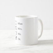 女性のためのPhDのギフト コーヒーマグカップ (正面右)