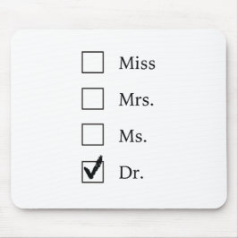 女性のためのPhDのギフト マウスパッド