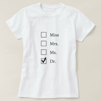 女性のためのPhDのギフト Tシャツ