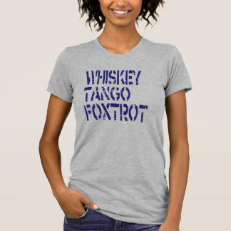 女性のためのWhiskeyTangoFoxtrot Tシャツ