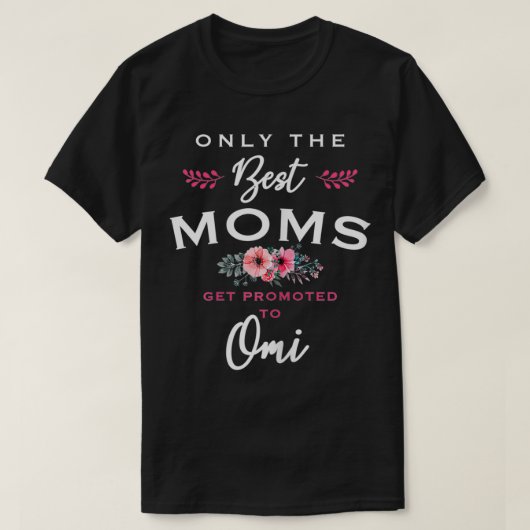女性のみOmiギフトだけ最高のが昇進する Tシャツ (デザイン正面)