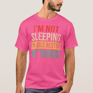 女性のオおもしろいペラシンガーIm Not Sleeping Im Just Tシャツ