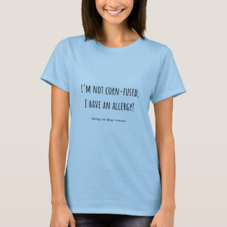 女性のトウモロコシ融合アレルギーを持っている Tシャツ