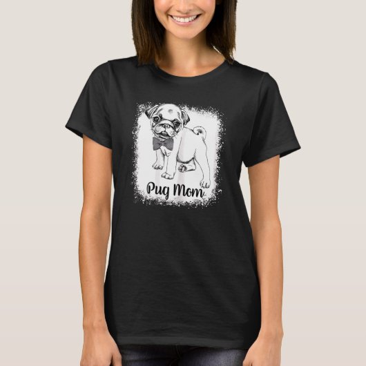 女性のパグママ漂白かわいい犬ママ Tシャツ (正面)