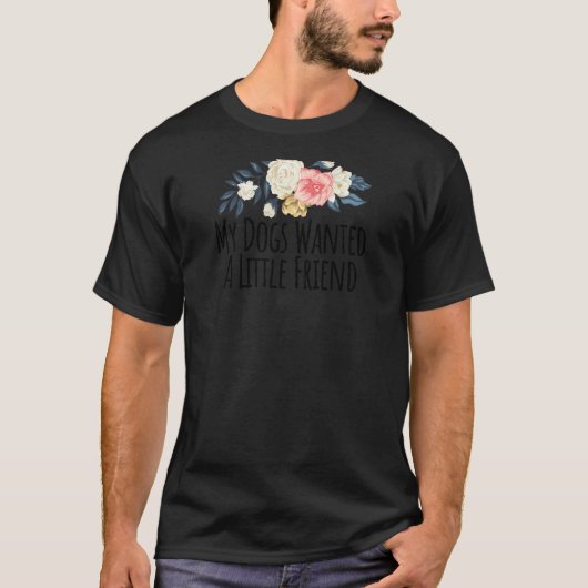 女性のフローラおもしろい花の私の犬は少し欲しかった Tシャツ (正面)