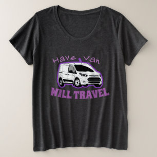 女性のプラスサイズ"Have Van / Will Travel" Tシャツ