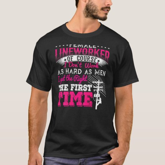 女性のラインワーカーはもちろん私は懸命 Tシャツ (正面)