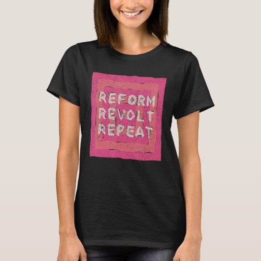 女性の人権デモ行進Re改革の反動 Tシャツ (正面)