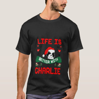 女性の人生はシャルリー・カバション犬と一緒がベスト Ch Tシャツ