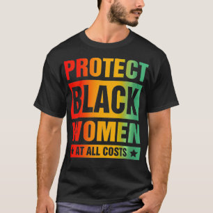 女性の保護黒人女性がぜひ犠牲を払う Tシャツ