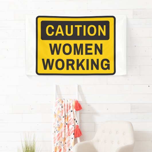 女性の働きに注意する 横断幕 (インサイチュ)