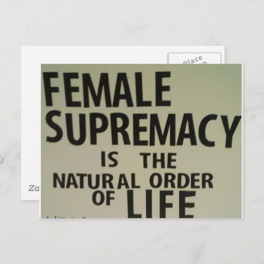 女性の優位は生命の自然な秩序である ポストカード (正面/裏面)