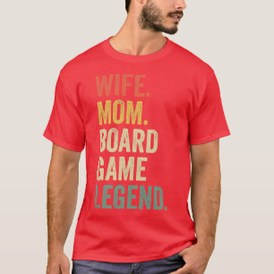 女性の妻の母ボードゲームレジェンドゲおもしろいームナイト Tシャツ