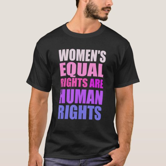 女性の平等な権利は人権である Tシャツ (正面)