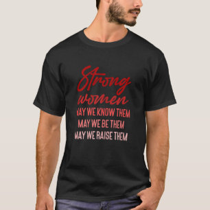 女性の強い女性は、私たちが育てることを知っているかもしれない Tシャツ