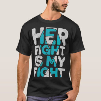 女性の彼女の戦いは私の卵巣癌のサポートの戦いである Tシャツ