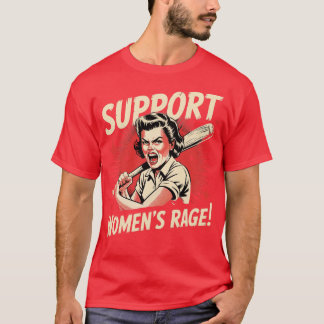 女性の怒りを応援する Tシャツ