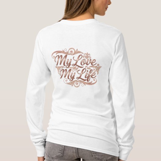 女性の愛と私の人生の黄金の文字の長袖 Tシャツ (裏面)
