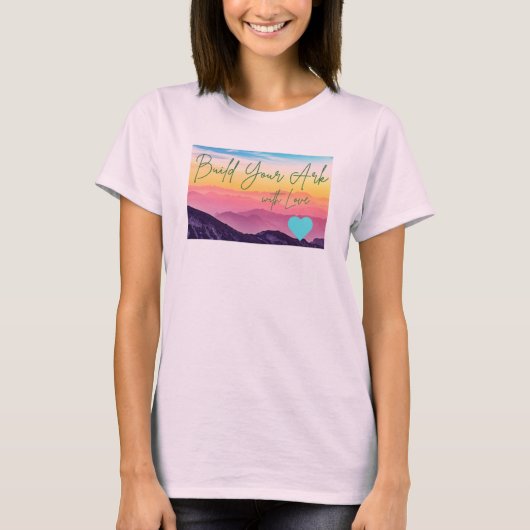 女性の愛Tシャツで箱舟を作ろう! Tシャツ (正面)