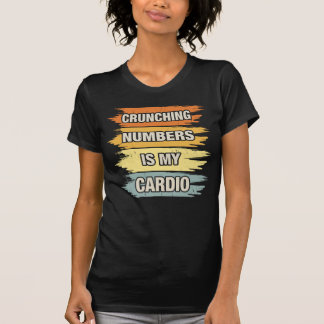 女性の数字を計算することが私の有酸素運動Tシャツ Tシャツ