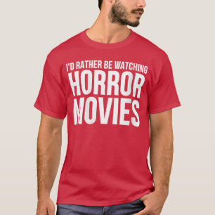 女性の方がホラー映画を見ていたい面白いH Tシャツ