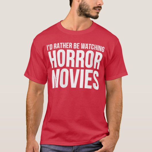 女性の方がホラー映画を見ていたい面白いH Tシャツ (正面)