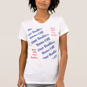 女性の権利が体の選択を禁じる Tシャツ