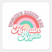 女性の権利は人権であり、女性の権利は人権である スクエアシール (正面)