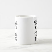 女性の権利は人権 コーヒーマグカップ (中央)