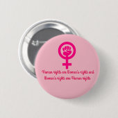 女性の権利は人権Pinボタンです 缶バッジ (正面&裏面)