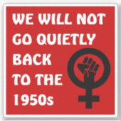 女性の権利を取り戻さない シール (正面)