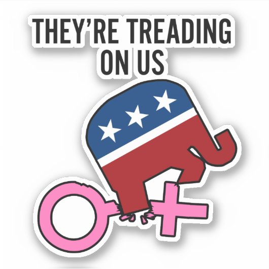 女性の権利を踏みにじる ロー対ウェイド プロチョイス シール (正面)