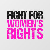 女性の権利フェミニストのために戦う ウィンドウサイン (シート)