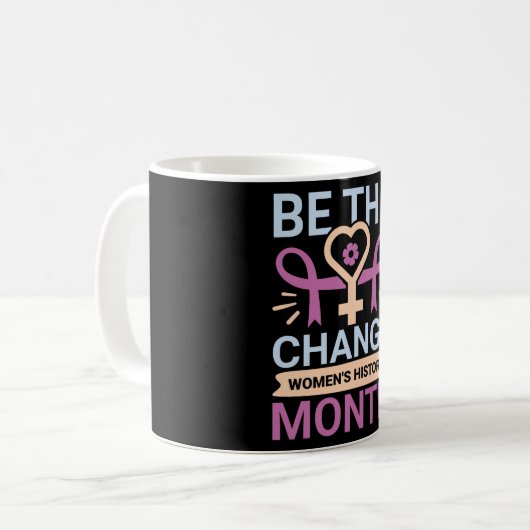 女性の歴史が変わる月である コーヒーマグカップ (正面左)