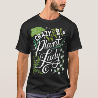 女性の熱狂する植物レディープラントマプラントラバーギフト Tシャツ