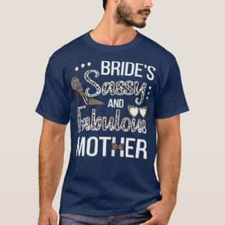 女性の生意気な新婦の母 ブライダルシャワー  ブライズ Tシャツ