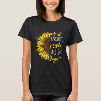 女性の私のお気に入りの人々は私をYayaおばあちゃんモトと呼ぶ Tシャツ