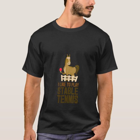 女性の私は安定したテ遊ニスの馬Pingポーが好き Tシャツ (正面)
