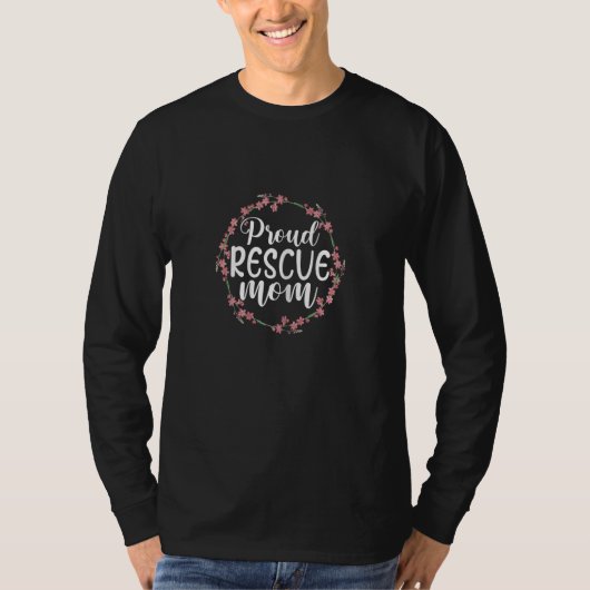女性の自慢のレスキュー・ママ・犬ママ・母・母の日ギフト Tシャツ (正面)