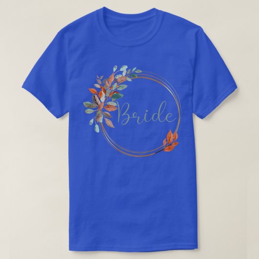 女性の花嫁ハンティングパーティー秋の葉の花嫁 Tシャツ (デザイン正面)