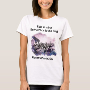 女性の行進これが民主主義の様相である Tシャツ