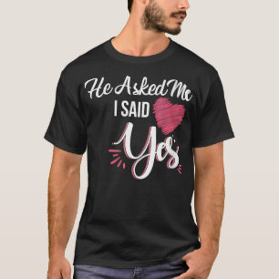 女性の頼He Me & IYes結婚の提案  Tシャツ
