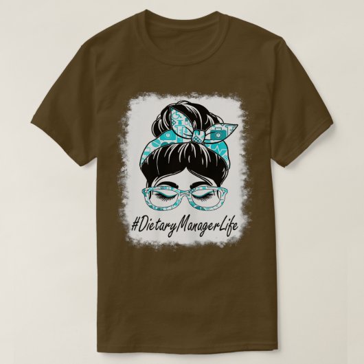 女性の食事のマネージャーMessy Bun Bleached World He Tシャツ (デザイン正面)