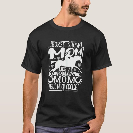 女性の馬のショーの母の馬術の乗馬 Tシャツ (正面)