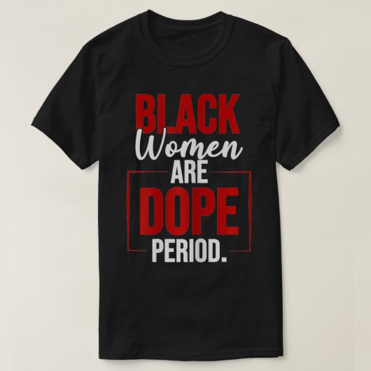 女性の黒人女性はドーピング黒人の時代贈り物である Tシャツ (デザイン正面)