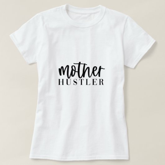 女性の「Mother x Hustler」のTシャツ Tシャツ (デザイン正面)
