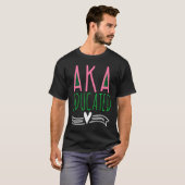 女性のAKa教育者ソロリティ小さな大きおもしろいさ Tシャツ (正面フル)
