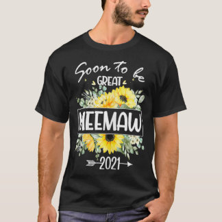 女性はすぐにMeemaw 2021のTees間もなくGreaになる Tシャツ
