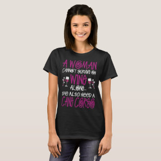 女性はまた単独でワインで必要とします杖Corsoを生き延びます Tシャツ
