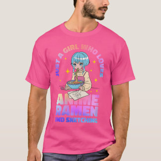 女性はアニメのラーメンや串を愛する少女にすぎない Tシャツ